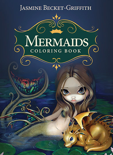 Jasmine Becket-Griffith Mermaid Colouring Book