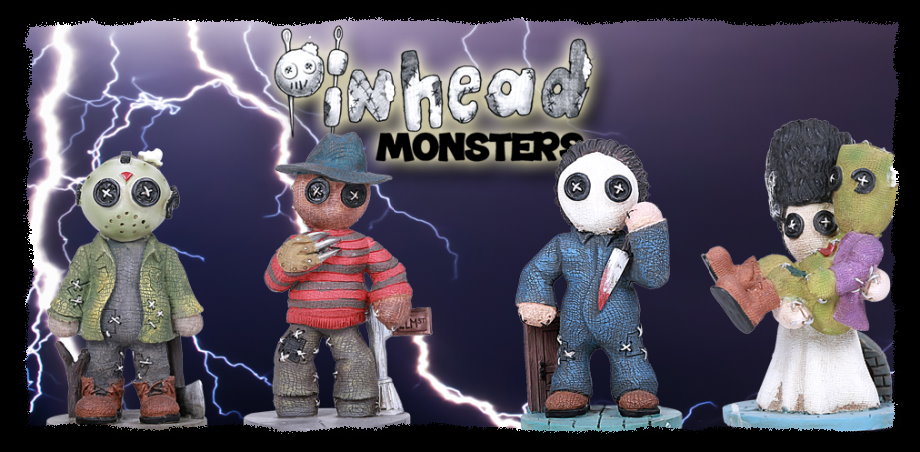 Pinhead Monsters...